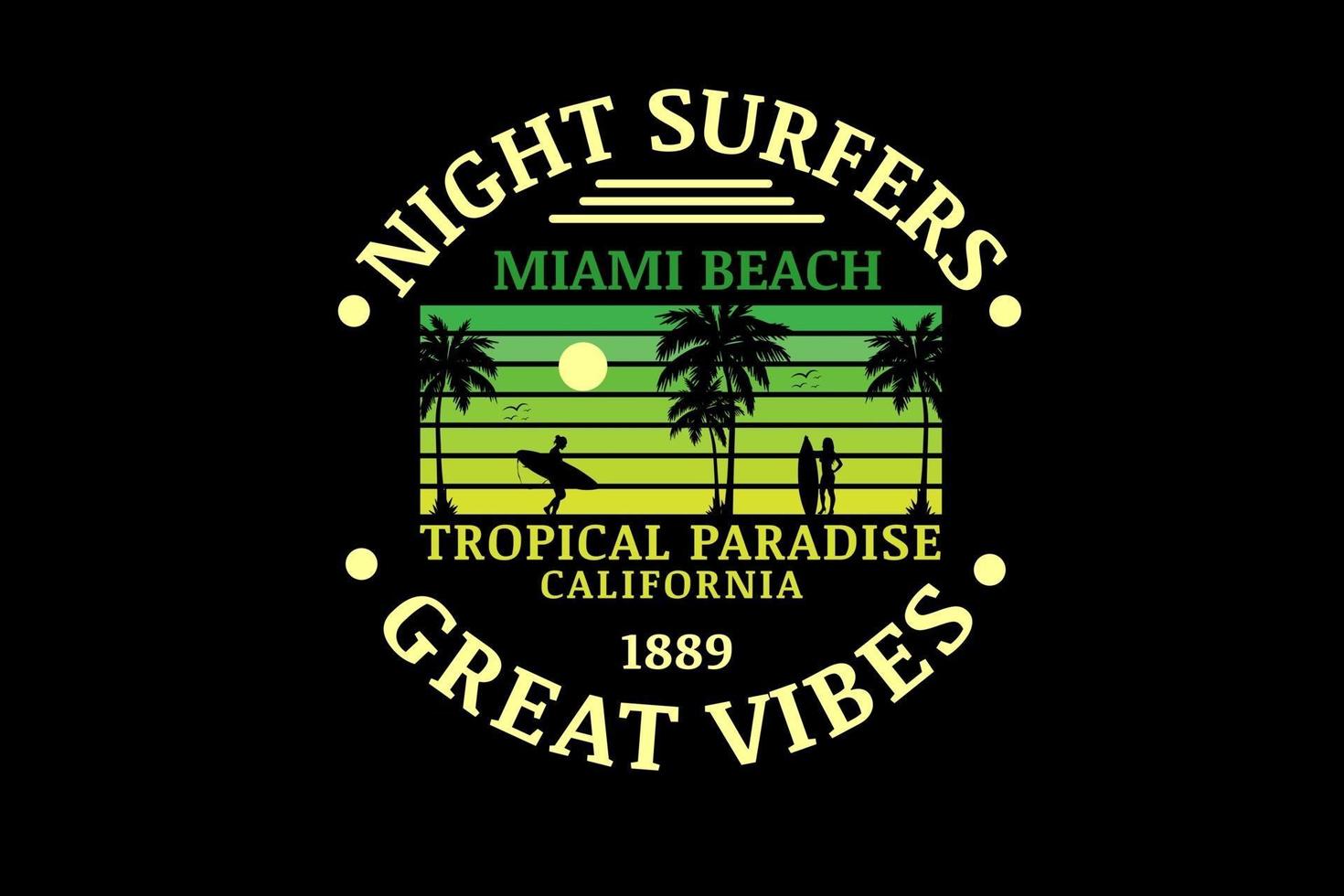 night surfers  miami beach tropical paradise California color green gradient vector