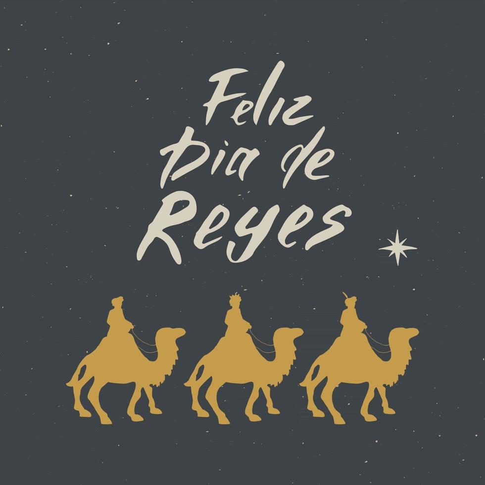 feliz dia de reyes, feliz dia de reyes, letras caligráficas. diseño de saludos tipográficos. Letras de caligrafía para saludo navideño. Ilustración de vector de texto de letras dibujadas a mano