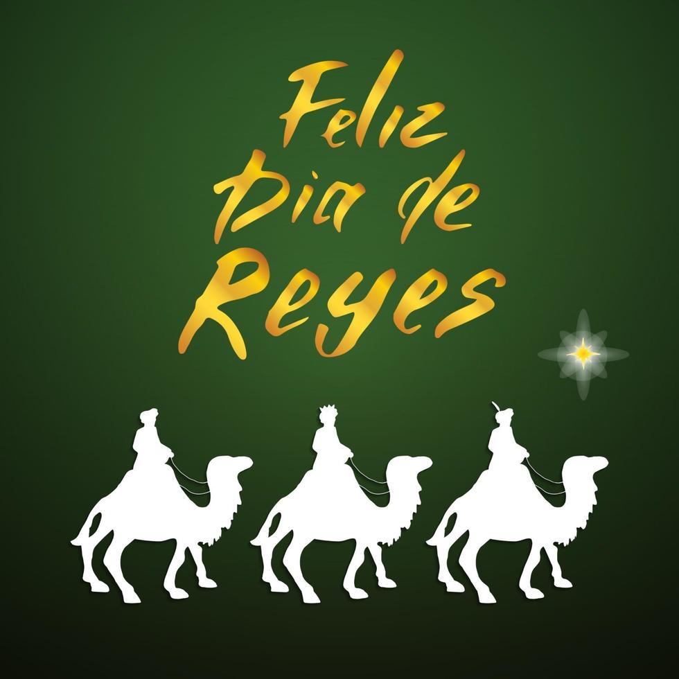 Feliz Dia de Reyes, Happy Day of kings, Calligraphic Lettering. Typographic Greetings Design. Calligraphy Lettering for Holiday Greeting. Hand Drawn Lettering Text Vector illustration