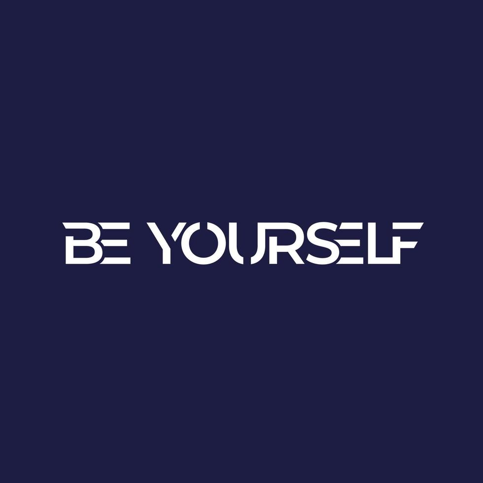 be yourself quote vector t-shirt design