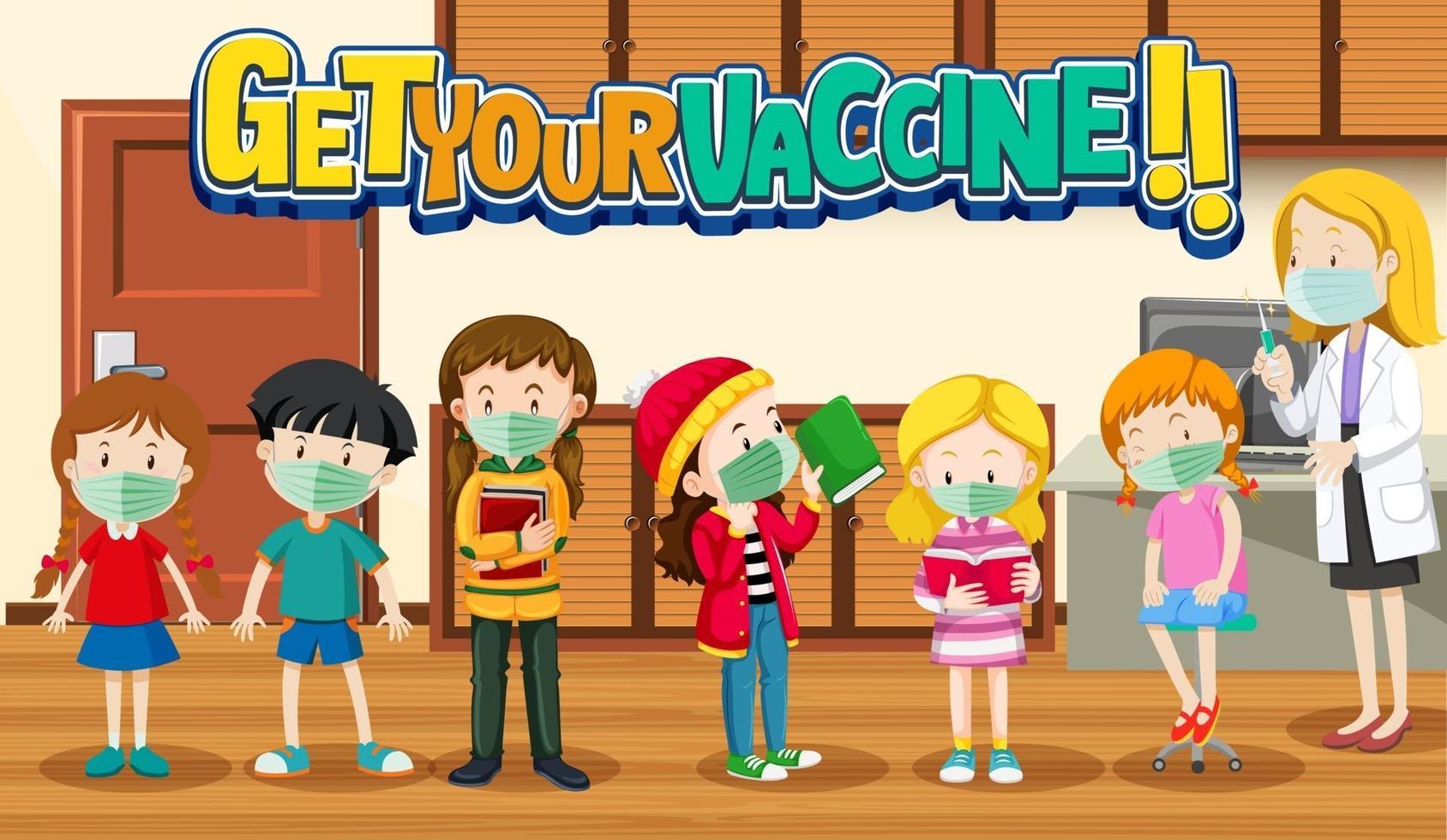 Get Your Vaccine font with many kids waiting in queue to get covid-19 vaccine vector