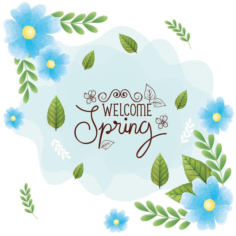 welcome spring with frame of flowers and leafs decoration vector