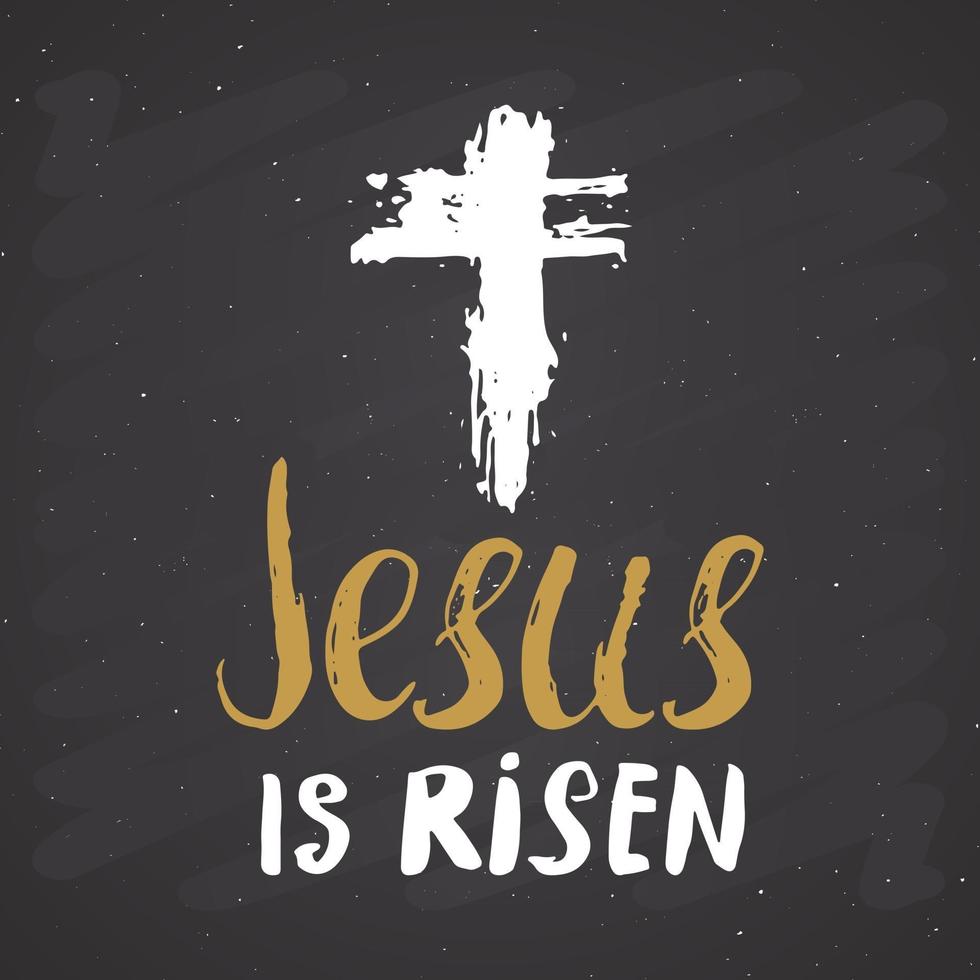 He is risen, lettering religious sign with crucifix symbol. Hand drawn Christian cross, grunge textured retro badge, Vintage label, typography design print, vector illustration