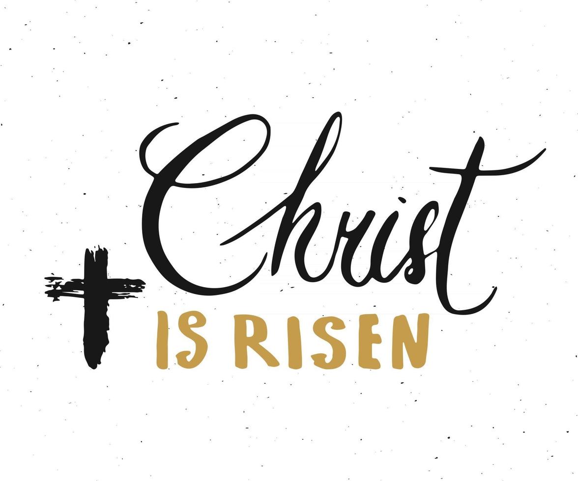 He is risen, lettering religious sign with crucifix symbol. Hand drawn Christian cross, grunge textured retro badge, Vintage label, typography design print, vector illustration