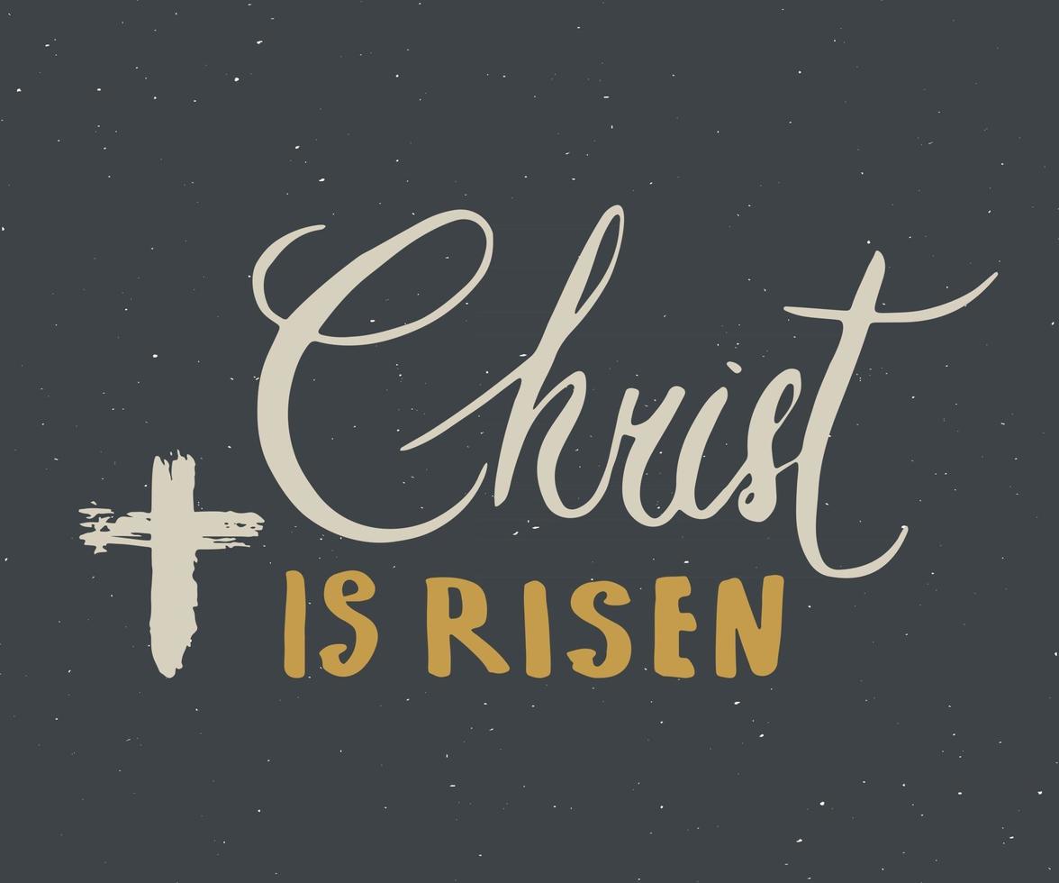 He is risen, lettering religious sign with crucifix symbol. Hand drawn Christian cross, grunge textured retro badge, Vintage label, typography design print, vector illustration