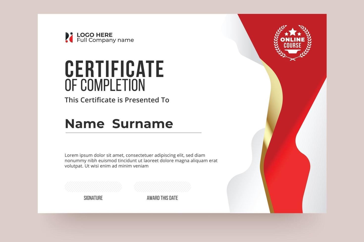 Online Certificate of Completion template. Red and white color, Clear design and international style. Easy edit and replace name. Vector eps10 ready to print.