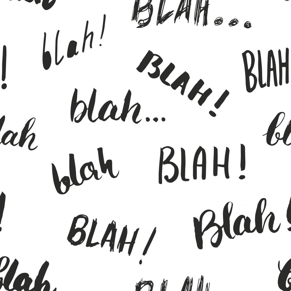 Blah, blah words hand written seamless pattern vector illustration background