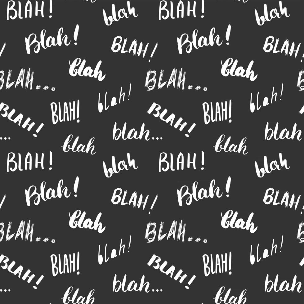 Blah, blah words hand written seamless pattern vector illustration background