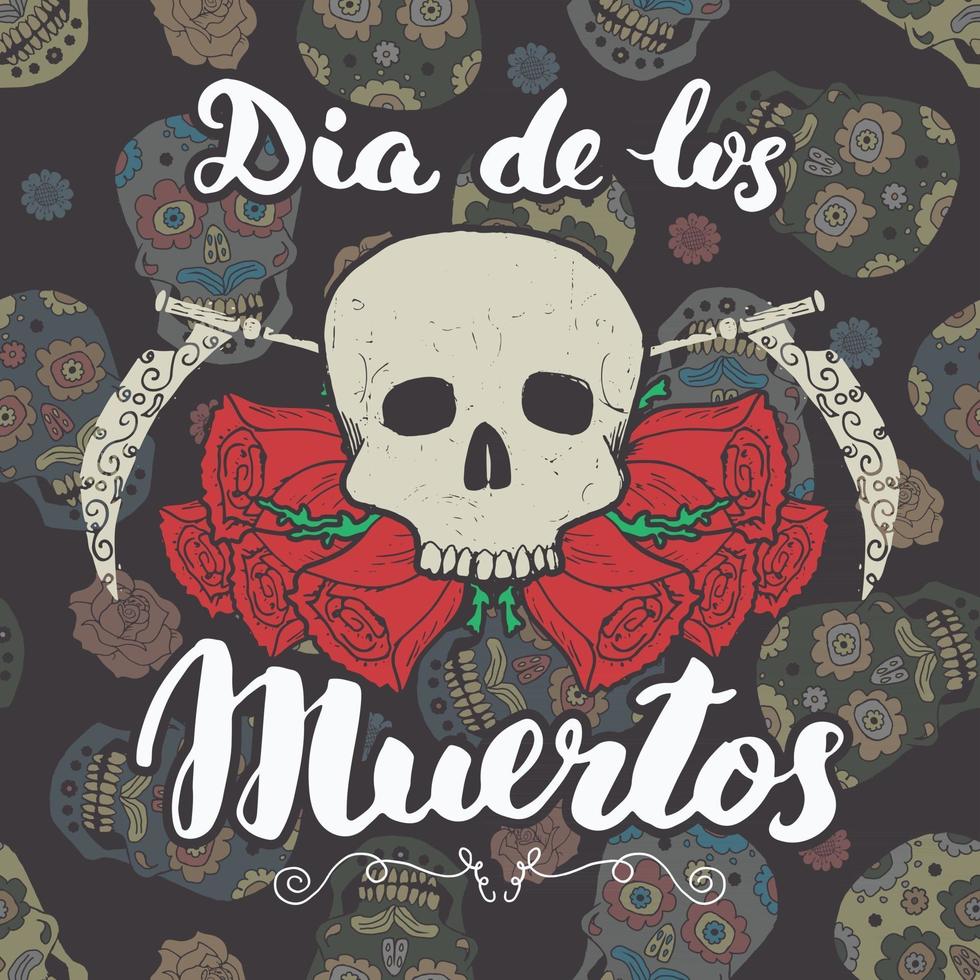 Day of the Dead, lettering quote with handdrawn skull and roses, vintage label, typography design or t-shirt print, vector illustration