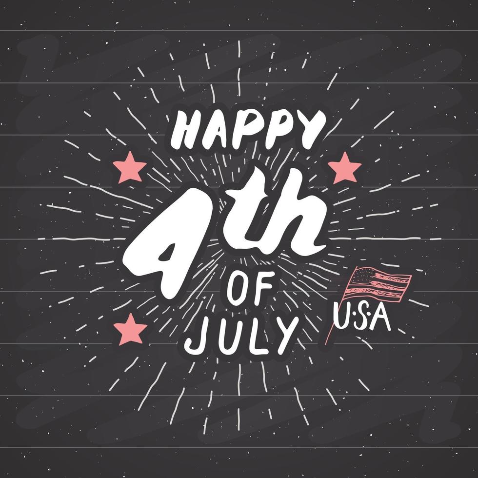 Happy Independence Day, fourth of july, Vintage USA greeting card, United States of America celebration. Hand lettering, american holiday grunge textured retro design vector illustration.