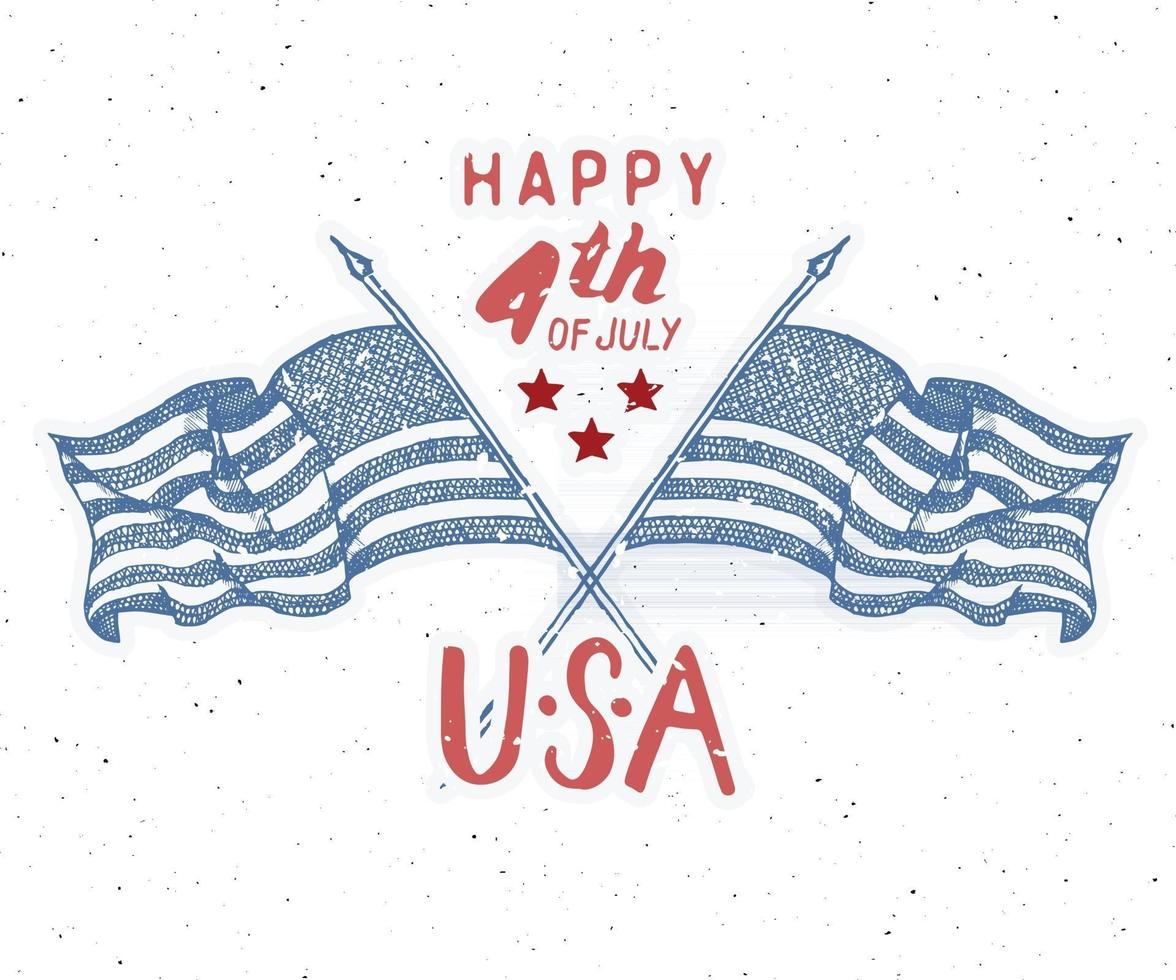 Happy Independence Day Vintage USA greeting card, United States of America celebration. Hand lettering, american holiday grunge textured retro design vector illustration.