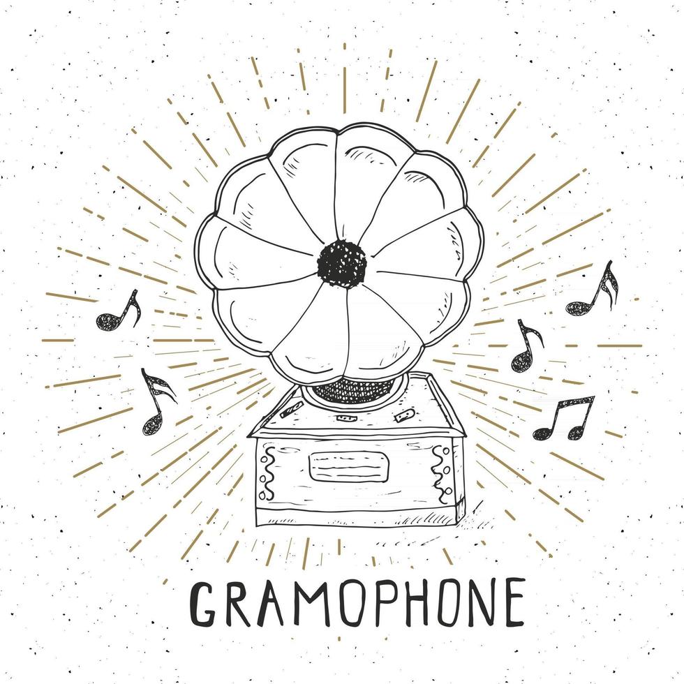 Gramophone vintage label, Hand drawn sketch, grunge textured retro badge, typography design t-shirt print, vector illustration