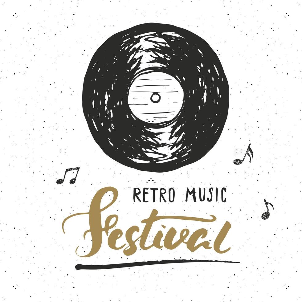 Disco de vinilo y festival de música retro de letras, etiqueta vintage, diseño de tipografía de cartel boceto dibujado a mano, insignia retro con textura grunge, estampado de camisetas, ilustración vectorial vector