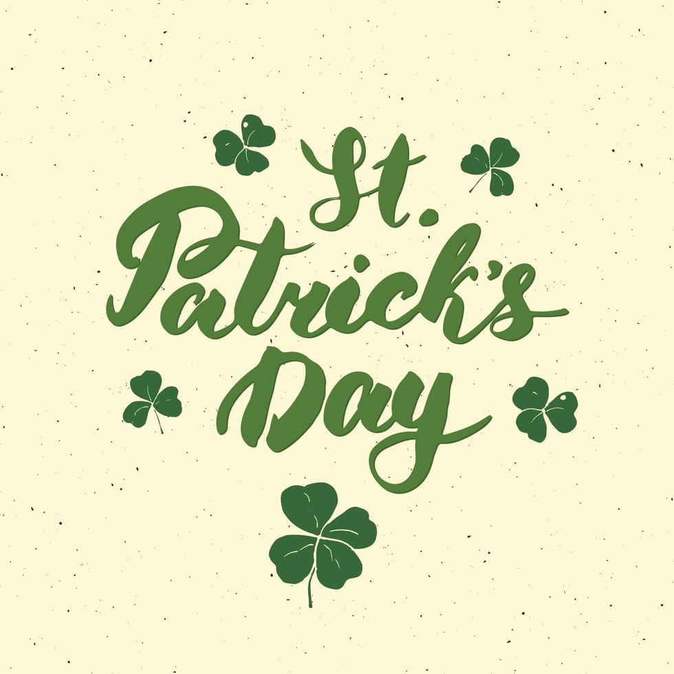 Feliz día de San Patricio, tarjeta de felicitación vintage, letras a mano, vacaciones irlandesas con textura grunge diseño retro ilustración vectorial vector