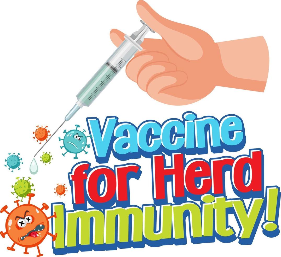 Vaccine for Herd Immunity font with hand holding a syringe vector