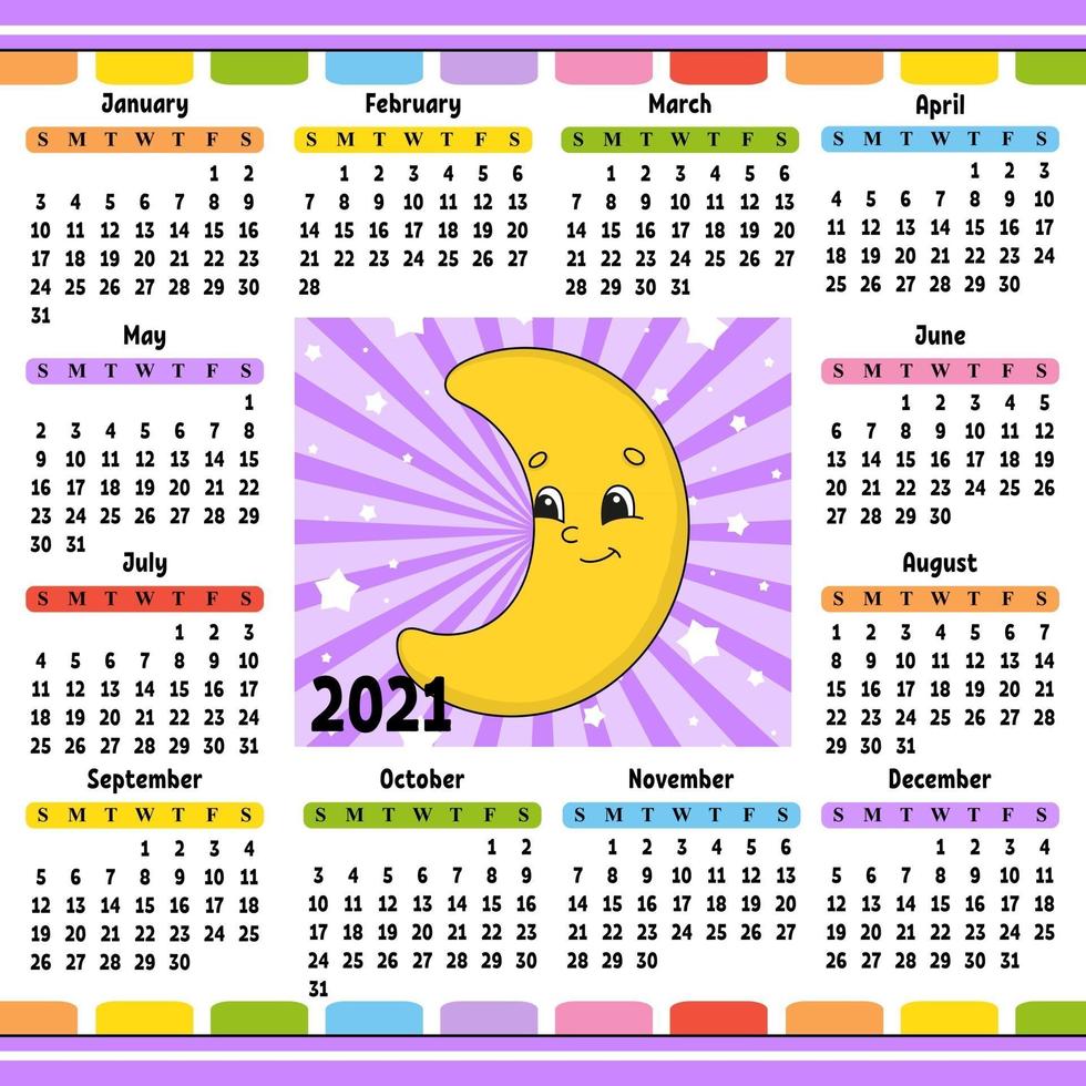 Calendar for 2021 with a cute character. Cute crescent. Fun and bright design. Isolated color vector illustration. Cartoon style.