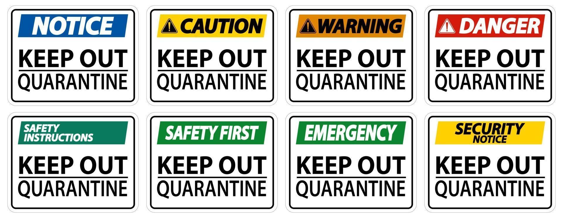 Keep Out Quarantine Sign Isolate On White Background,Vector Illustration EPS.10 vector