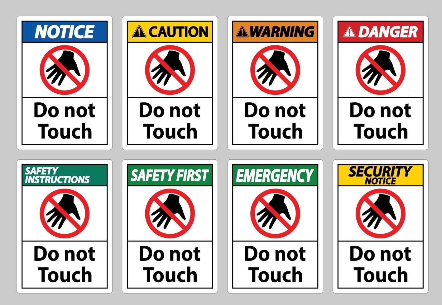 Do not touch and please do not touch sign vector