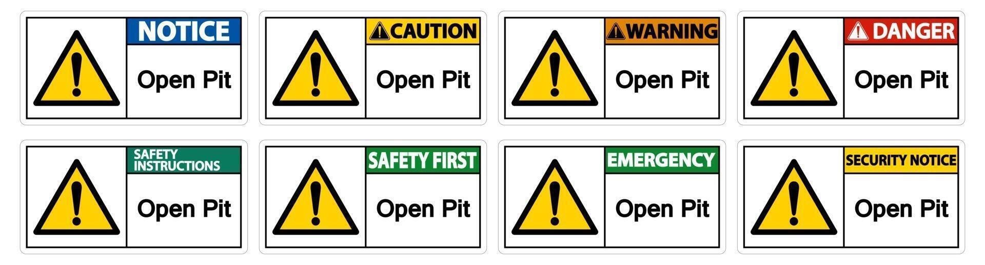 Open Pit Sign vector