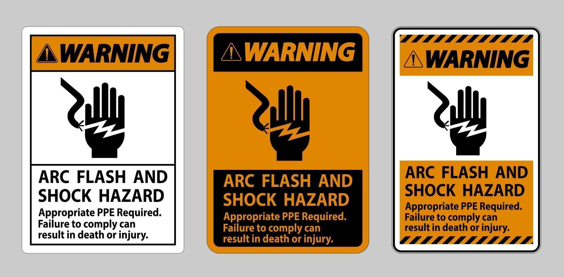 Warning Sign Arc Flash And Shock Hazard Appropriate PPE Required vector