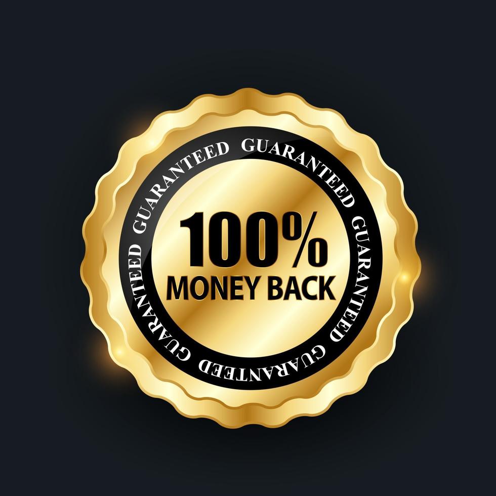 Vector 100 satisfaction guaranteed label on black background