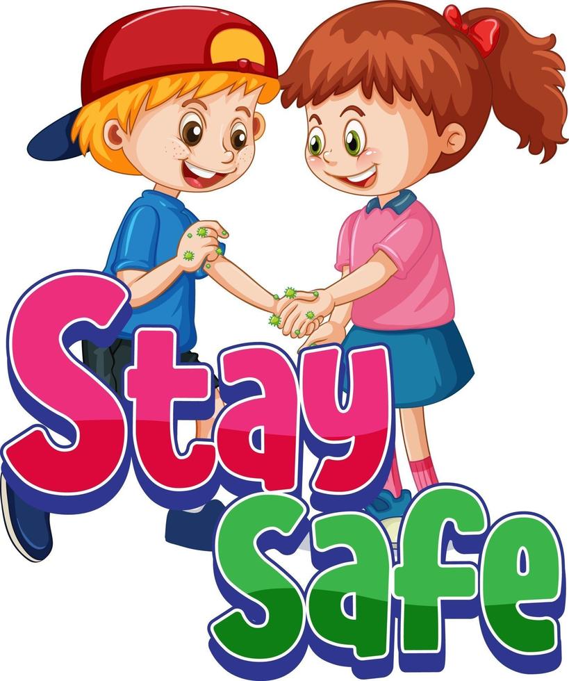 Stay Safe logo with two kids do not keep social distancing isolated vector