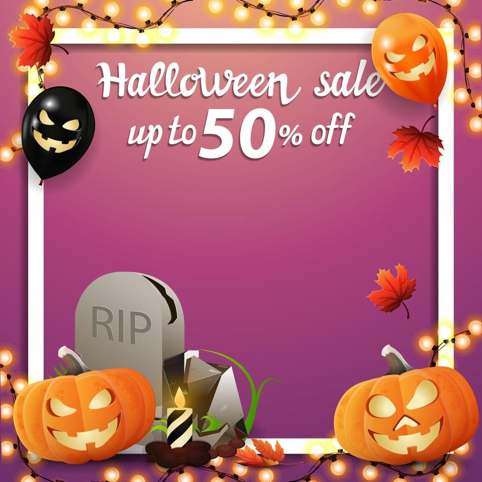 Halloween sale, square discount pink banner with frame for your text, halloween balloons, garland, tombstone and pumpkin Jack. Discount banner with up to 50 off vector