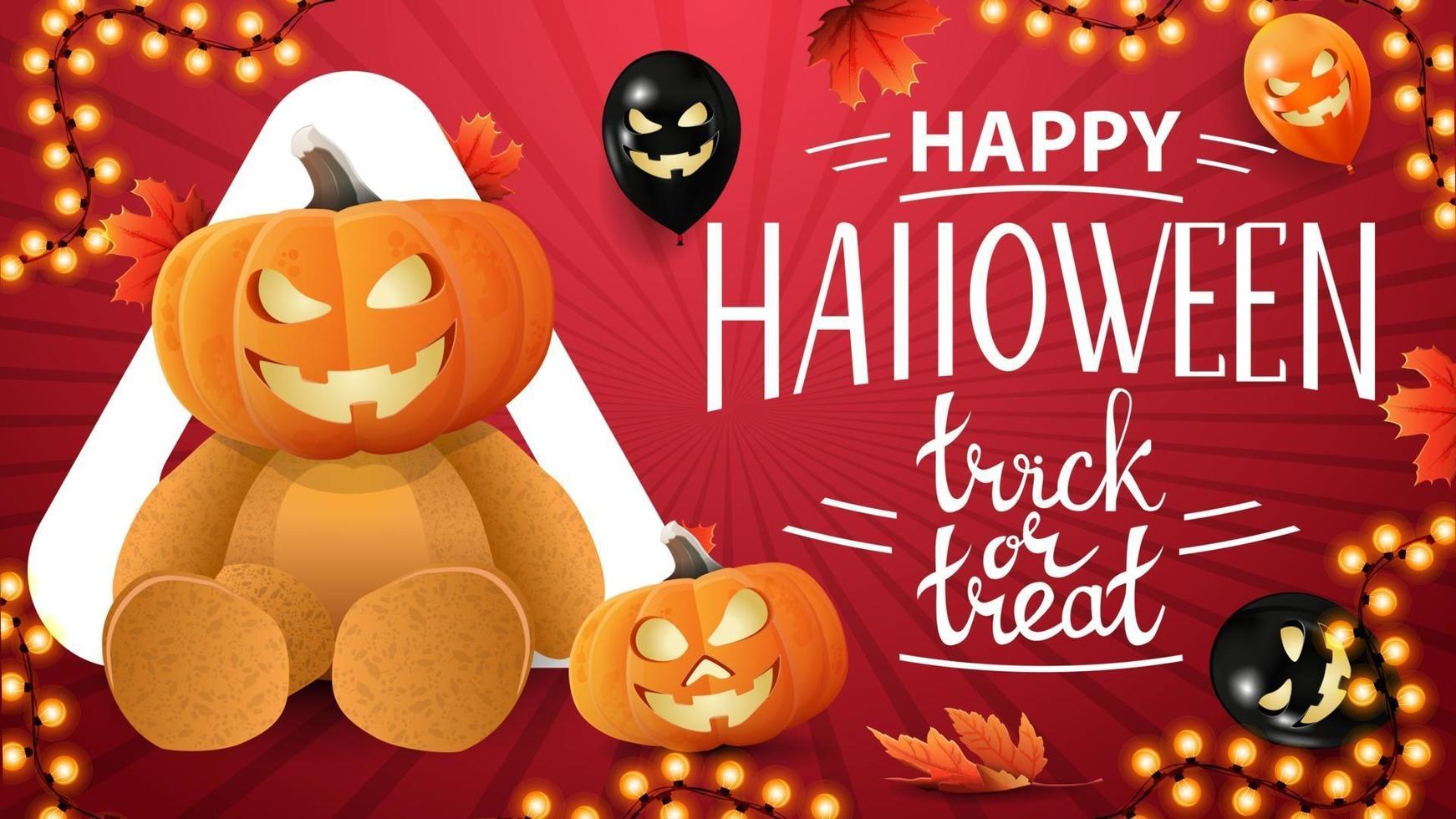 Happy Halloween, trick or treat, horizontal red greeting postcard with halloween balloons, pumpkin, garland, autumn leafs and Teddy bear with Jack pumpkin head vector