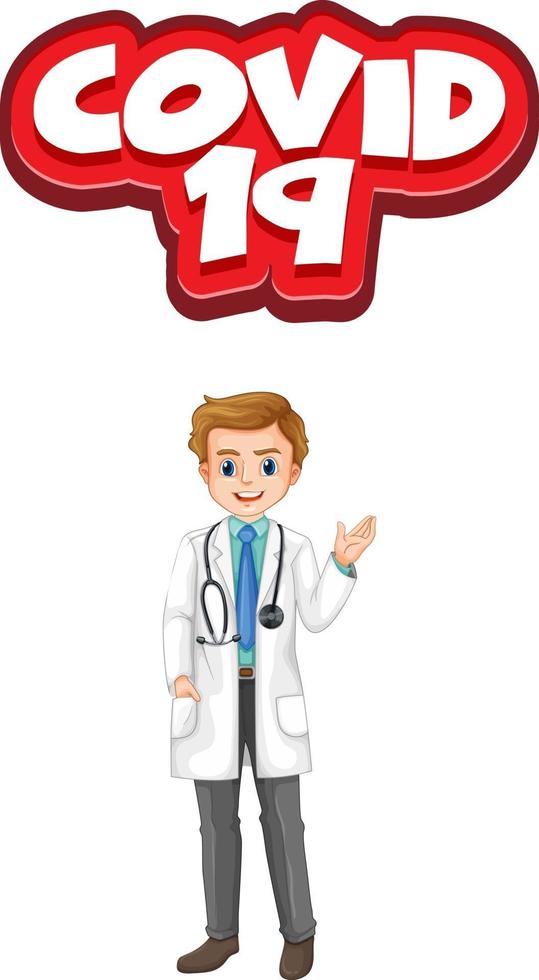 Covid-19 font design with a doctor man isolated on white background vector