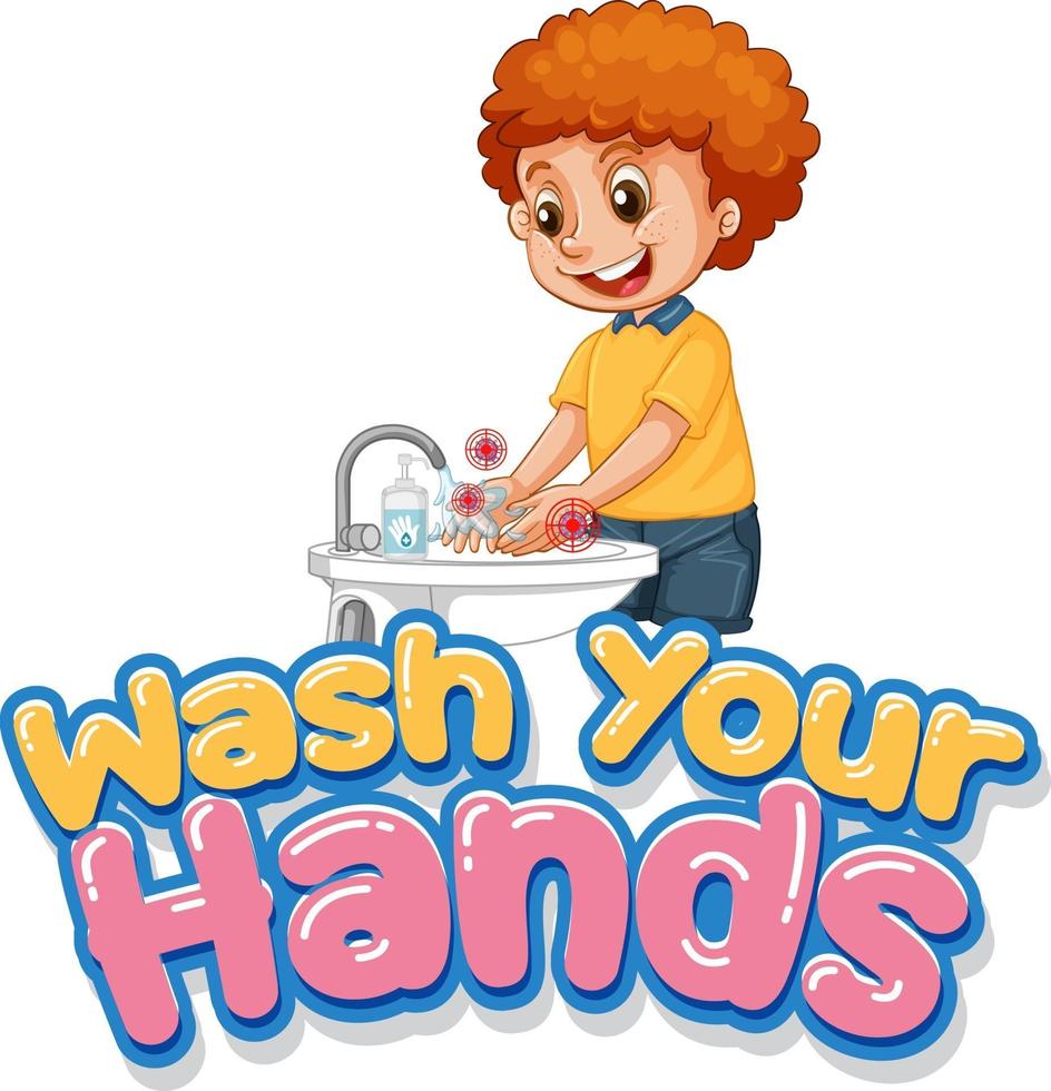Lávese las manos diseño de fuente con un niño lavándose las manos sobre fondo blanco. vector