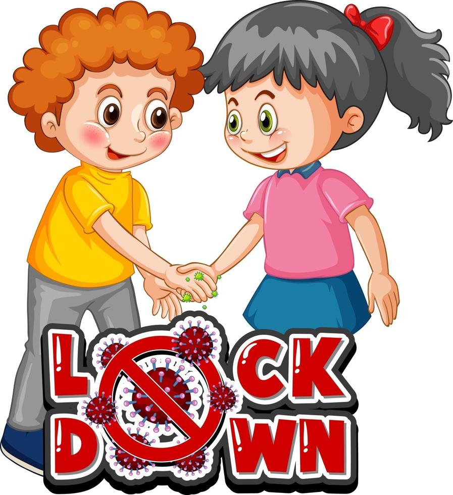 Two kids cartoon character do not keep social distance with Lock Down font isolated on white background vector