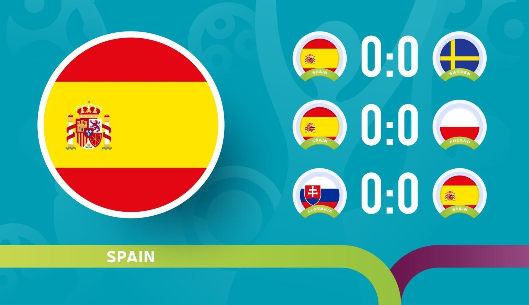 Calendario de partidos de la selección de españa en la fase final del campeonato de fútbol 2020. ilustración vectorial de partidos de fútbol 2020 vector