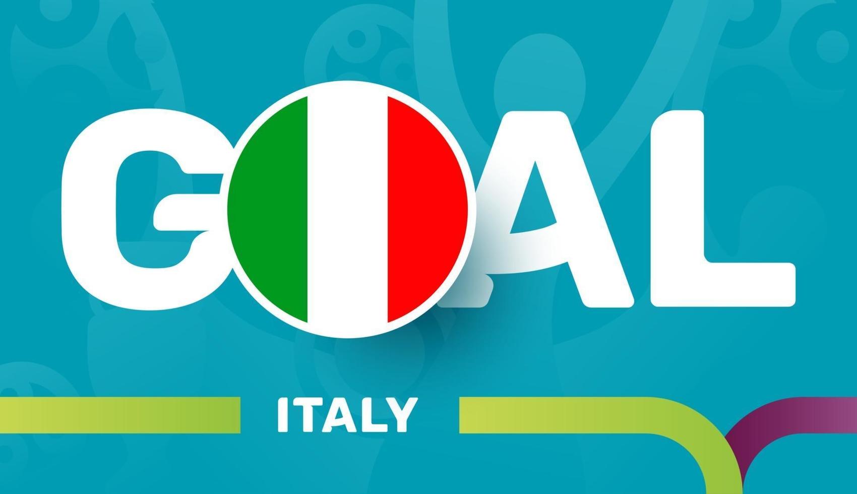 Italia bandera y eslogan gol sobre fondo de fútbol europeo 2020. Ilustración de vector de tournamet de fútbol