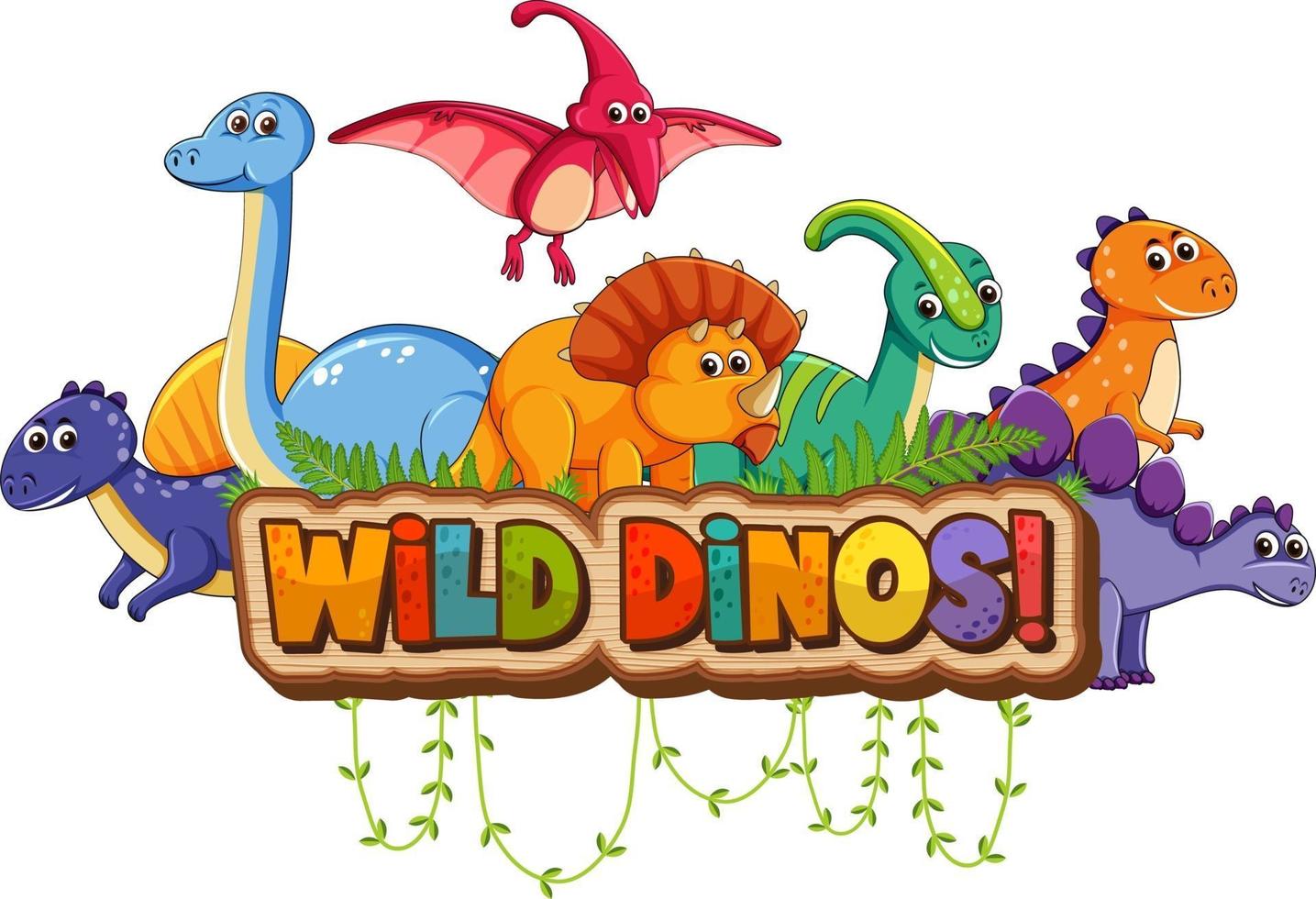 Cute dinosaurs cartoon character with wild dinos font banner vector