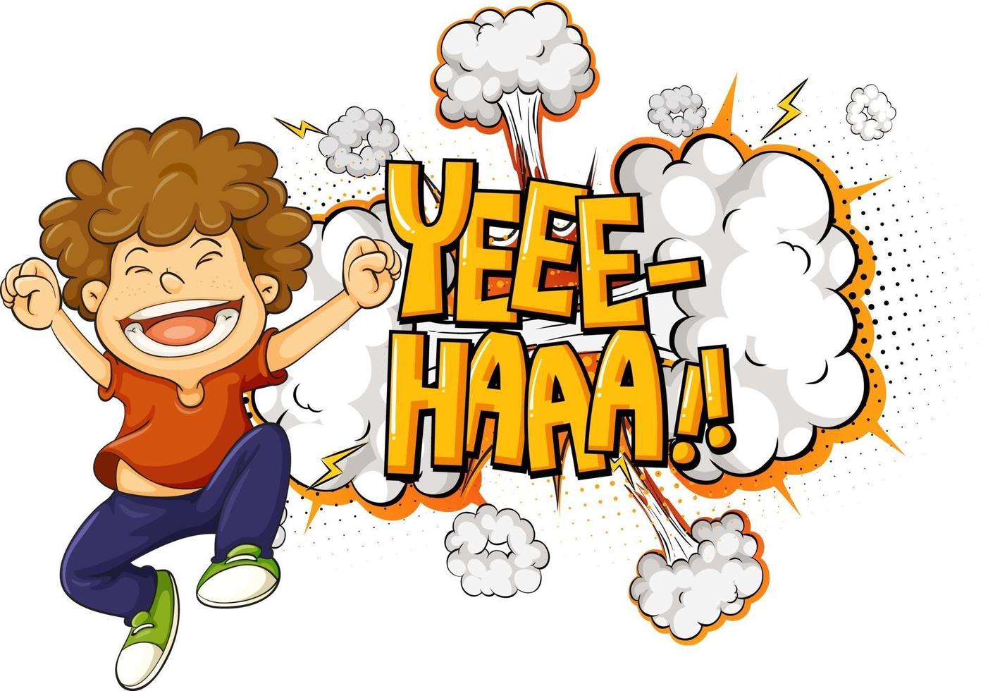 YEEE-HAAA word on bomb explosion with a boy cartoon character isolated vector