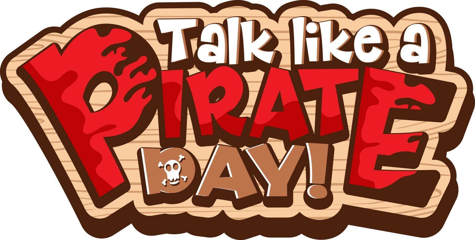Talk like a pirate day font on wooden banner isolated 2732497 Vector Art at Vecteezy