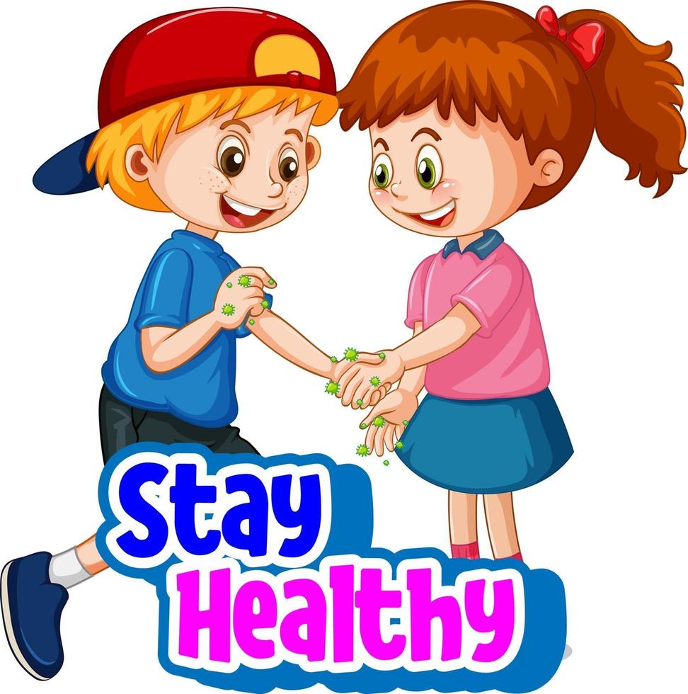 Stay Healthy font with two kids do not keep social distancing isolated vector