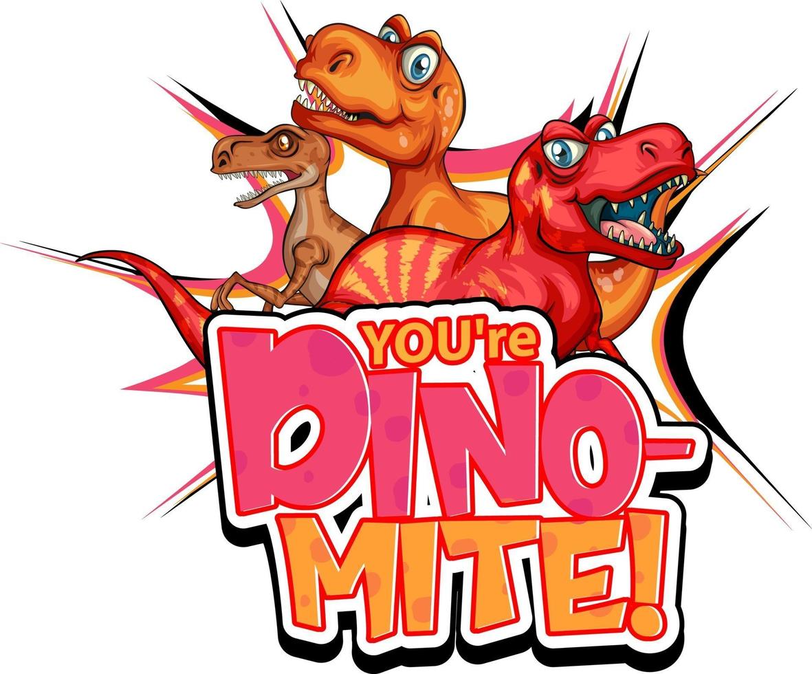 eres tipografía de palabra dino mite con personaje de dibujos animados de grupo de dinosaurios vector