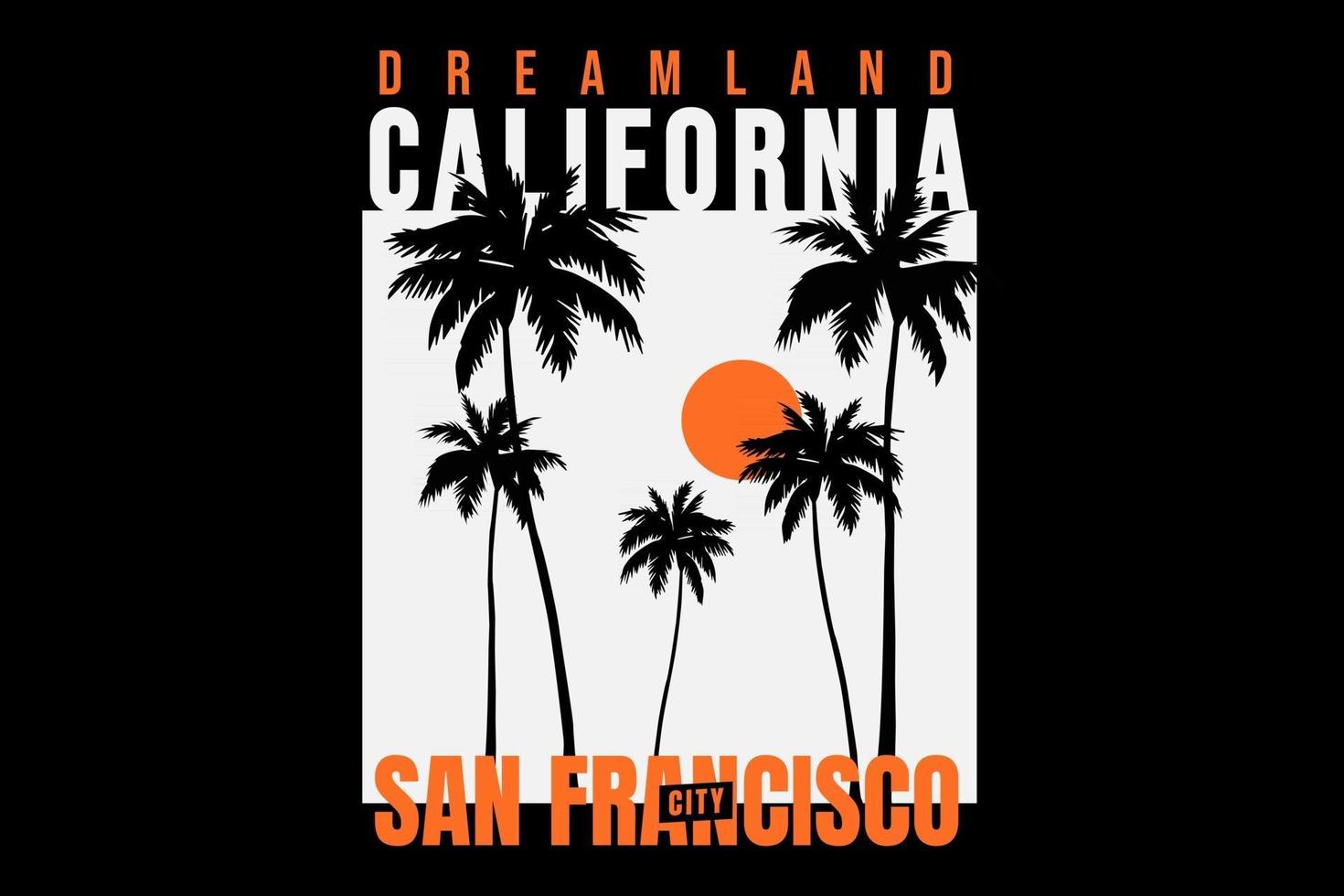 T-shirt beach san francisco california sunshine style vintage vector