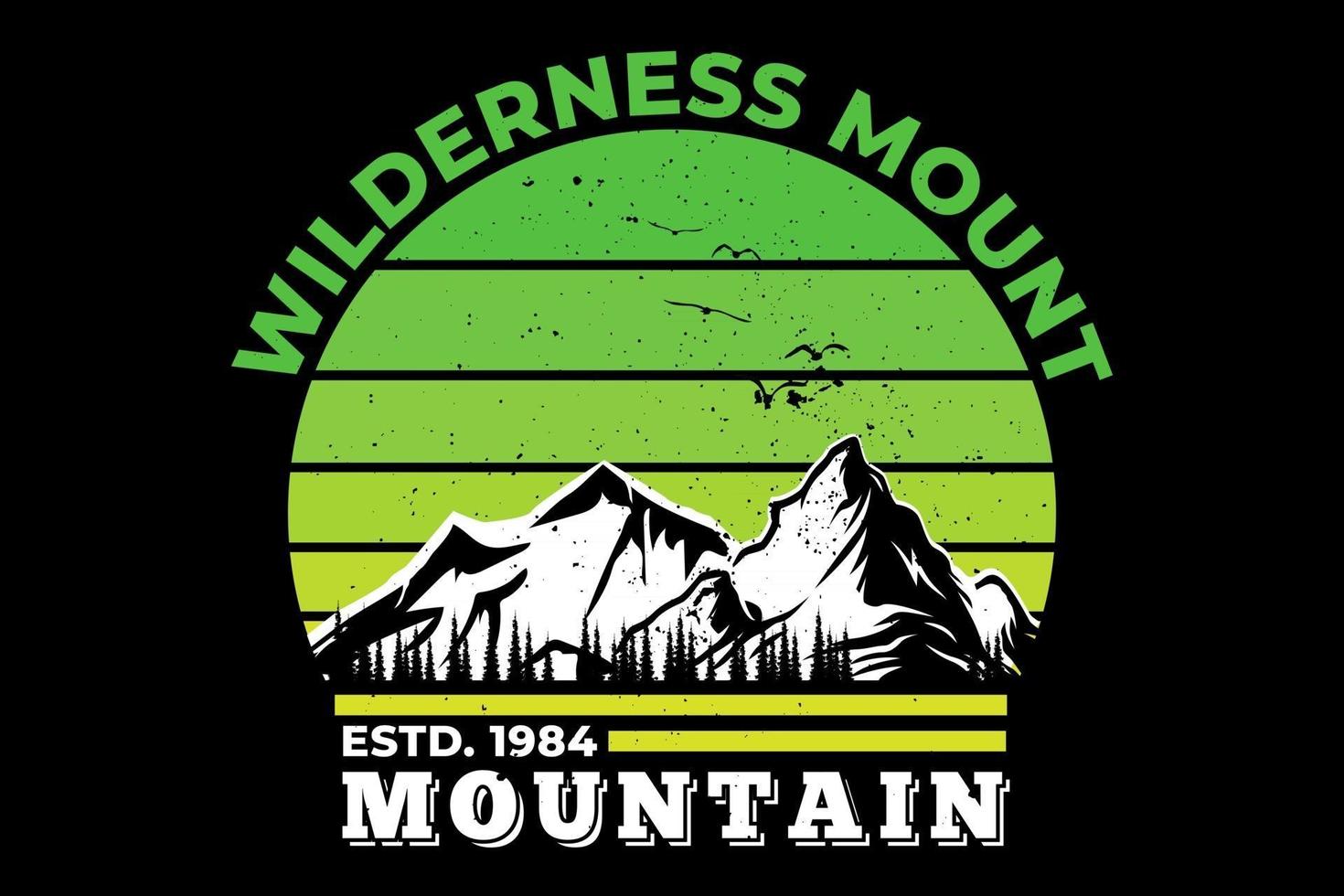 T-shirt wilderness mount mountain pine tree retro beautiful gradient vector