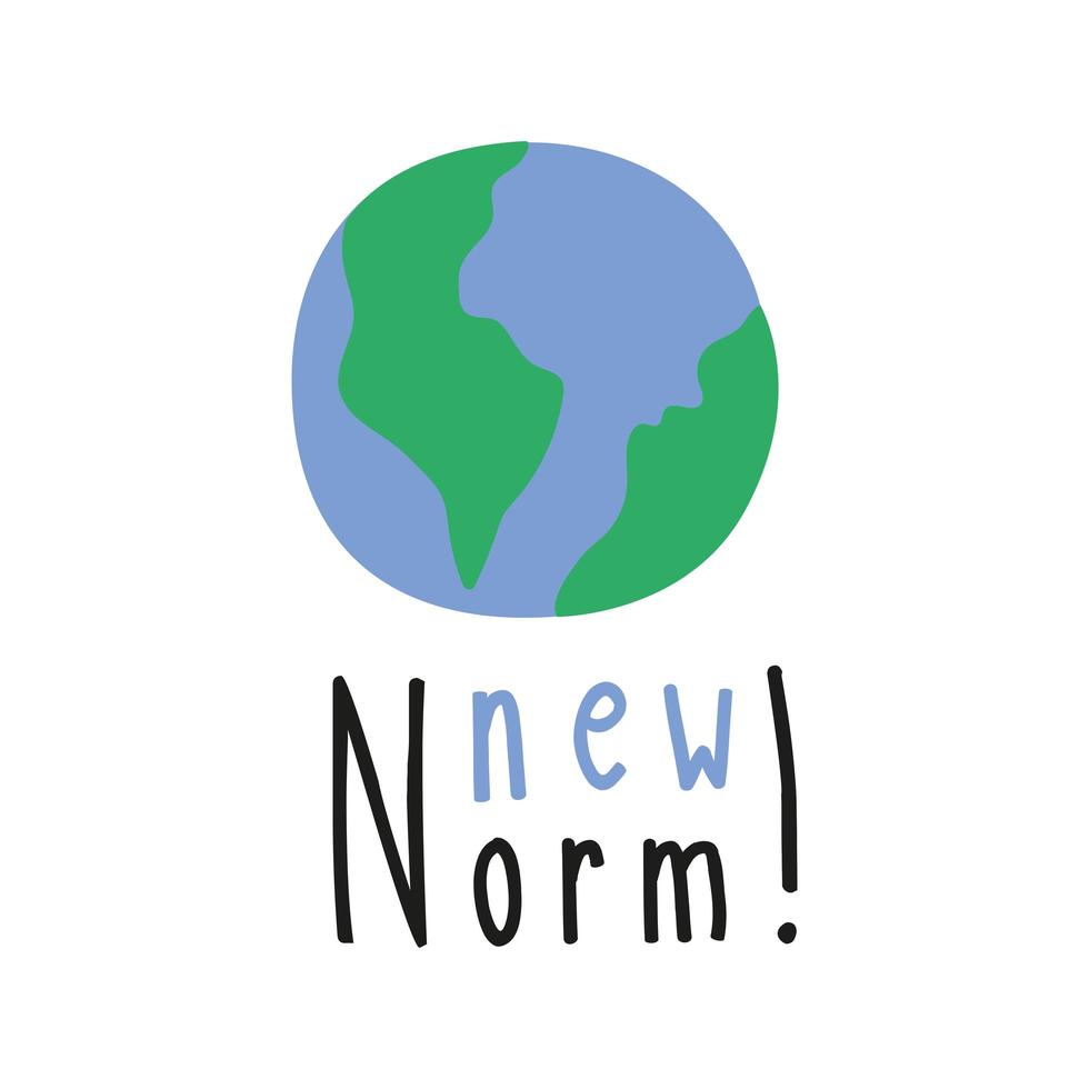 new normal lettering campaign with world planet hand made flat style vector