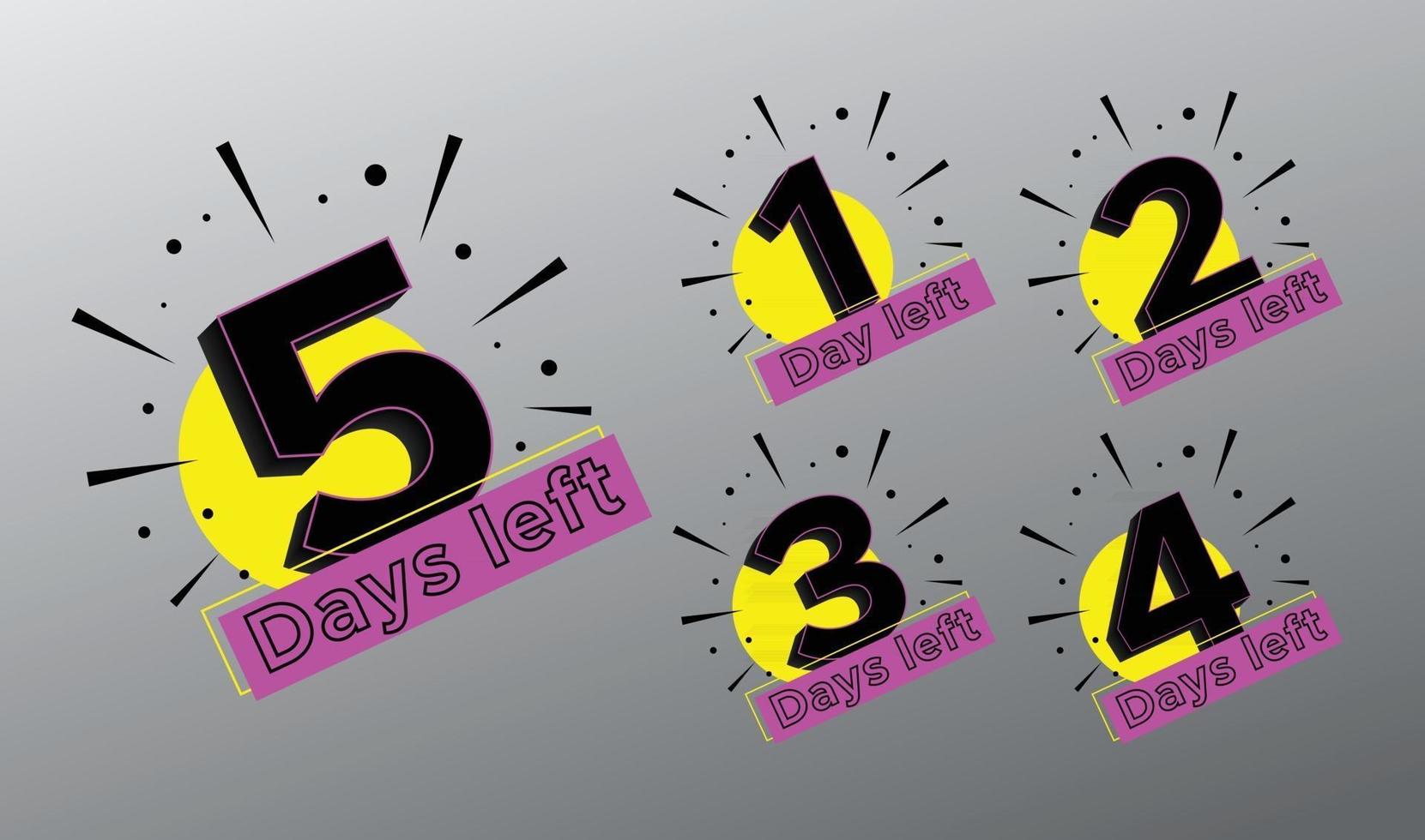 Days left promo design vector