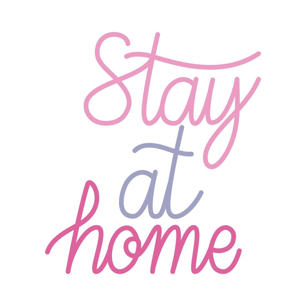 stay at home lettering, isolated icon vector