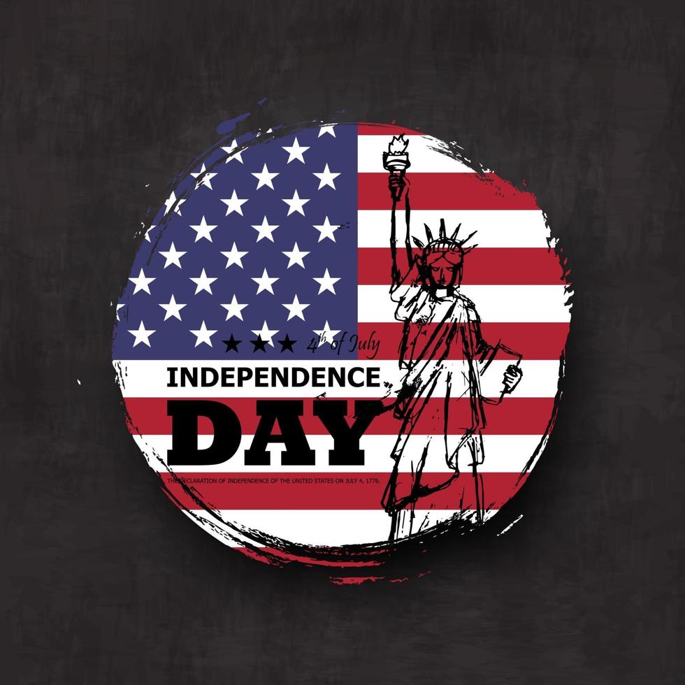 4th of July independence day of USA . Grunge circle shape with america flag and statue of liberty drawing design on chalkboard texture background . Vector