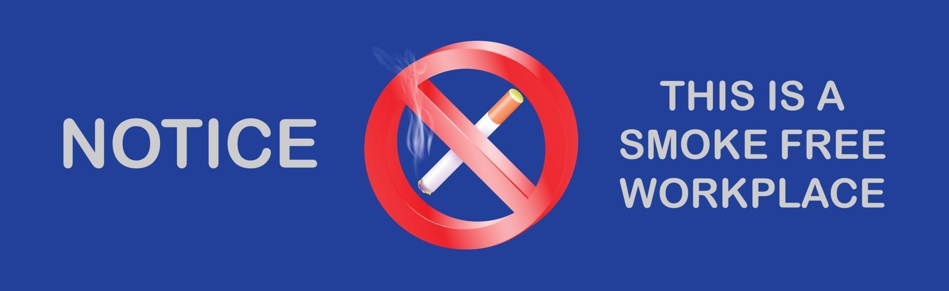 Sign information,Notice This is a smoke free workplace vector