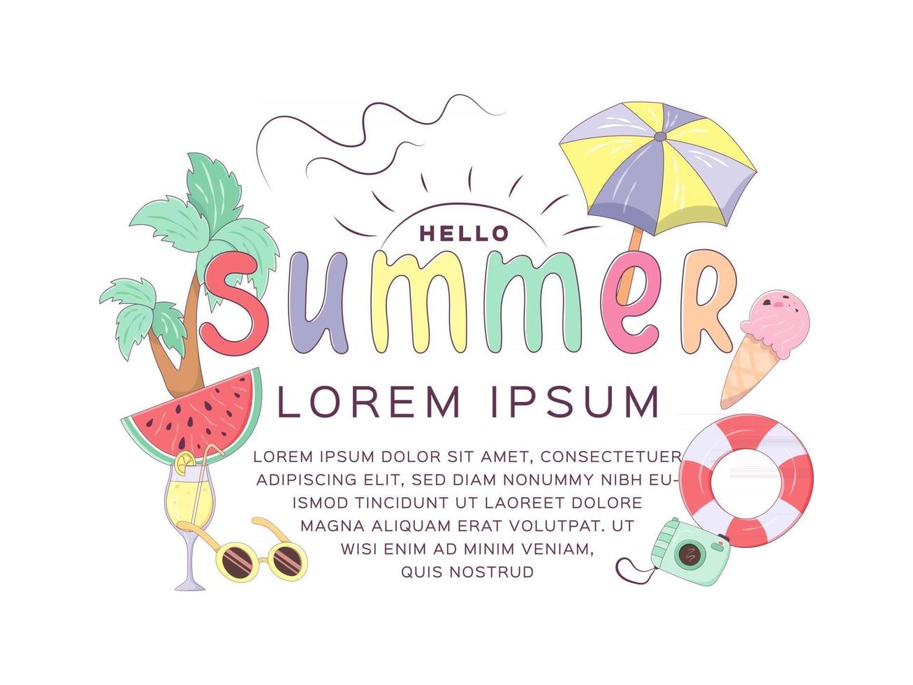 Hello summer banner template with lettering, tropical plant, food,sunglasses, camera, ice cream, umbrella, and drink isolated on white background. Vector illustration on the theme of summer vacation
