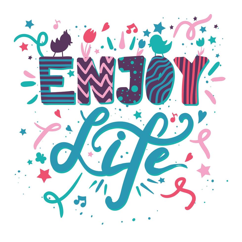 Enjoy life motivation hand drawn color lettering vector