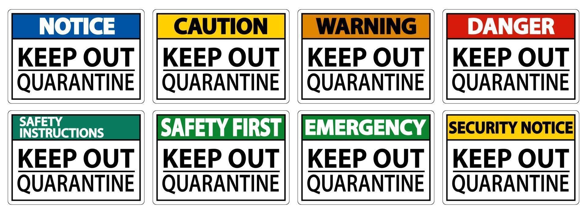 Keep Out Quarantine Sign Isolate On White Background,Vector Illustration EPS.10 vector