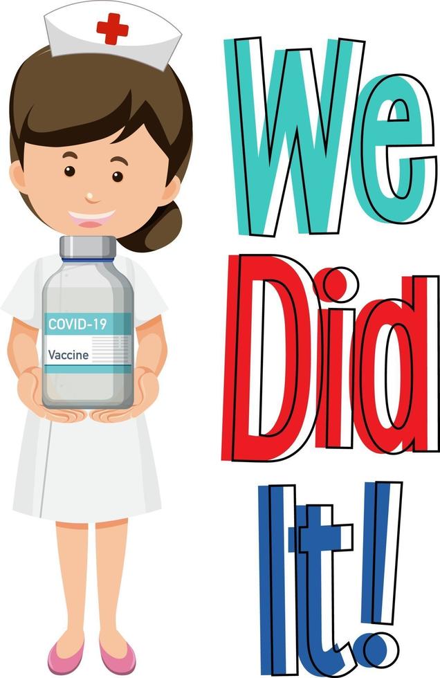 We Did It font with a nurse cartoon character vector