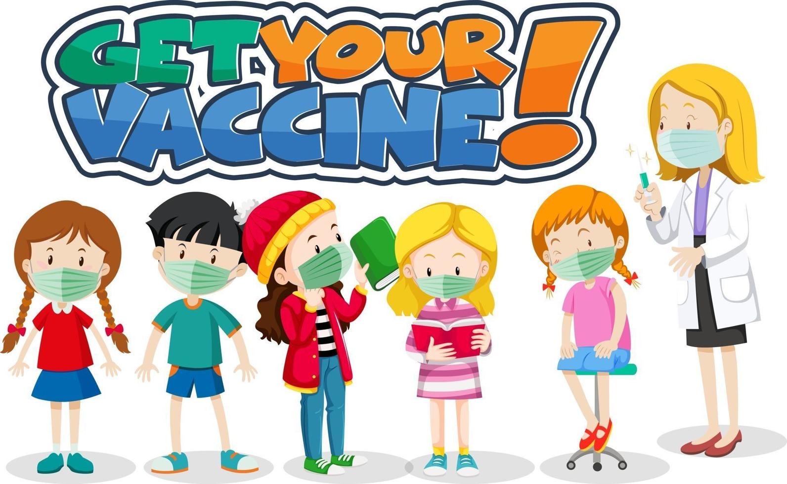 Get Your Vaccine font with many kids waiting in queue to get covid-19 vaccine vector